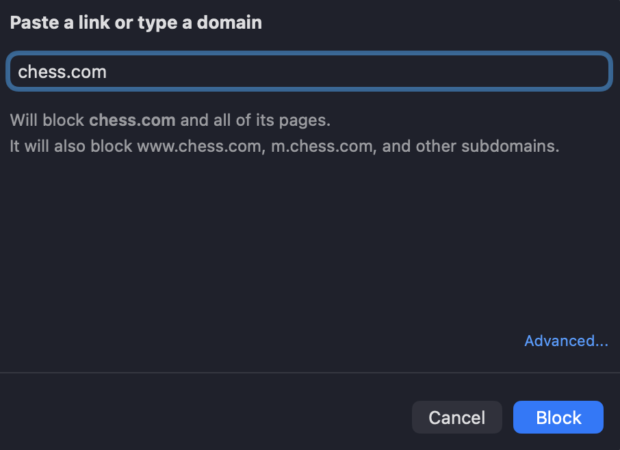 Add website sheet with chess.com typed in; it will block the site and all of its subdomains